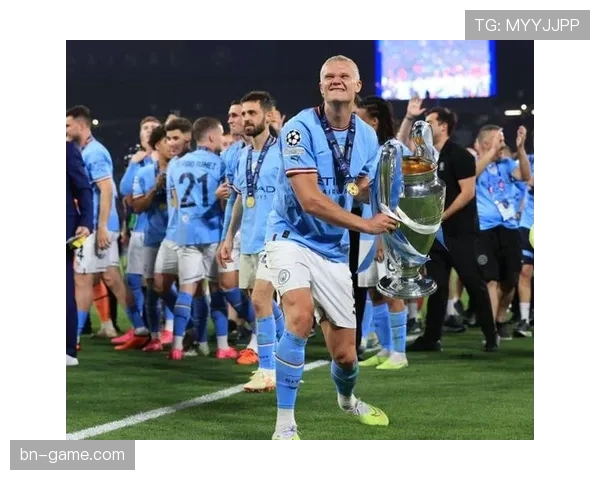 哈兰德持续发力助曼城迈向欧冠连冠梦想，球队状态全面回升